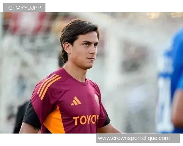 罗马意甲参赛名单出炉迪巴拉伤愈回归安吉利诺因流感缺席